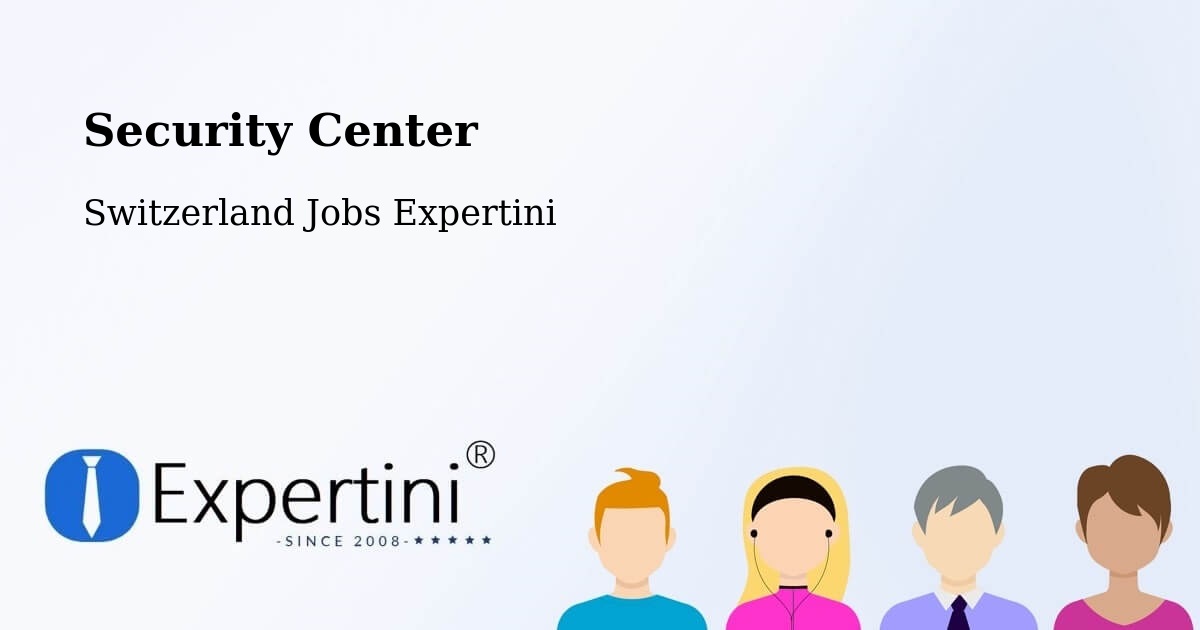 Security & Compliance – Sigriswil - Switzerland Jobs Expertini